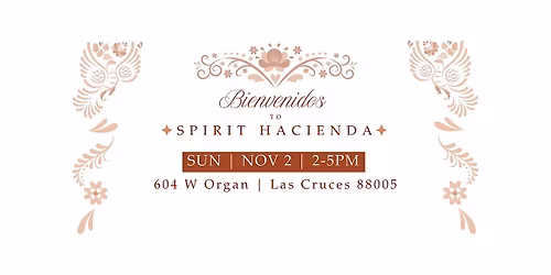 \u2728Spirit Hacienda Open House \u2728