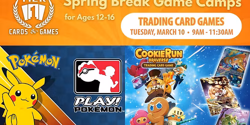Spring Break Camp: Trading Card Games
