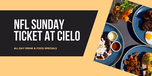 NFL Sunday Ticket at CIELO