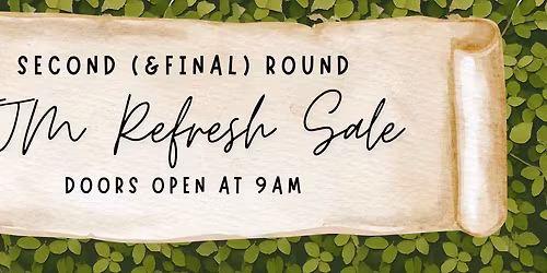 SECOND (& final) ROUND | JJM Fresh Start Sale