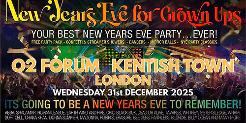 LONDON'S BEST ever NEW YEARS EVE Disco Party O2 Forum Kentish Town