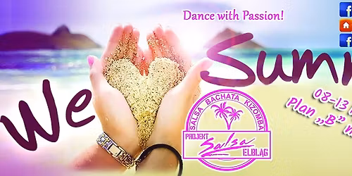 We Love Summer 2026 z SalsaElbl\u0105g #Plan B nie istnieje