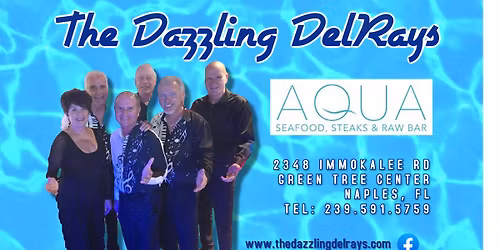 The Dazzling DelRays at Aqua 2\/7\/2026