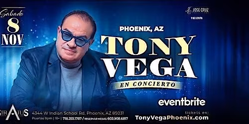 TONY VEGA en concierto -  Phoenix, AZ | Noviembre 8 2025