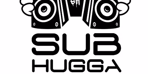 Sub Hugga presents Potential Badboy & Junior Dangerous