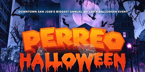 PERREO HALLOWEEN @The Glasshouse San Jose! SAT OCT 31ST! 1000+ppl | 5+ Djs