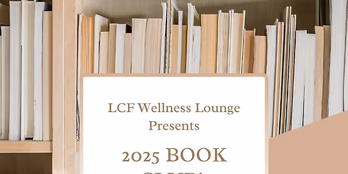 LCF Wellness Lounge BOOK CLUB!