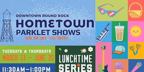 Hometown Parklet Shows — The City Arts Center, 216 East Main Street, Round Rock, TX, United States, Texas 78664