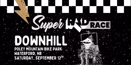 The Super RAD Downhill Race @ Poley
