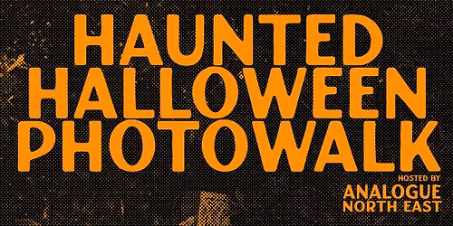 Haunted Halloween Photowalk