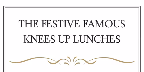 Festive Knees Up Lunch