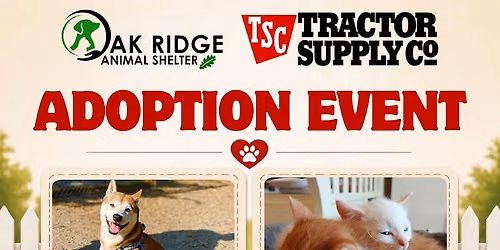 Adoption Event at Tractor Supply Co - Oak Ridge