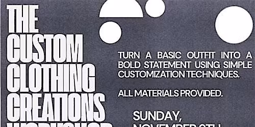 The Custom Clothing Creations Workshop + Fundraiser
