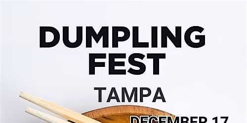 Dumpling Fest Tampa