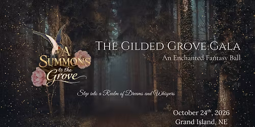 The Gilded Grove Gala - An Enchanted Fantasy Ball