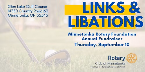 Minnetonka Rotary Links & Libations Charity Golf Fundraiser