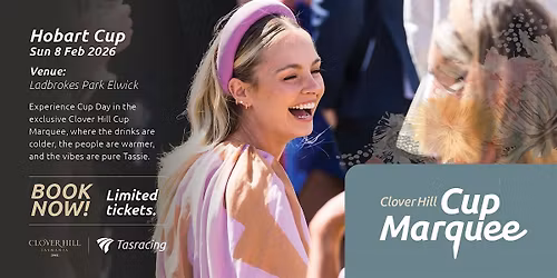 Clover Hill Cup Marquee - Hobart | 2026