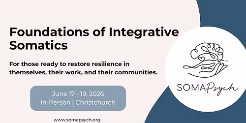 Foundations of Integrative Somatics: Trauma-Informed Practice Training (20HR)