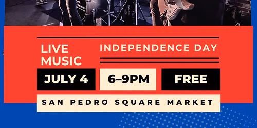 Independence Day \ud83c\uddfa\ud83c\uddf8 Sound Decision \ud83e\udd18 San Pedro Square Market