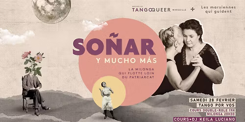 SO\u00d1AR Y MUCHO M\u00c1S - La milonga qui flotte loin du patriarcat + Cours avec Keila Luciano