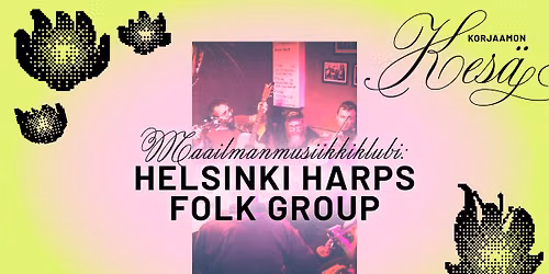 Maailmanmusiikkiklubi: Helsinki Harps Folk Group + Funky Amigos DJ