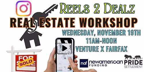 Reels to Dealz: Instagram Reels Workshop for Real Estate Agents