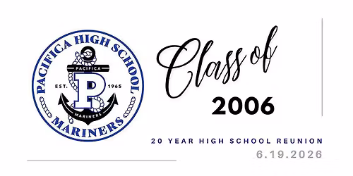 20-Year Reunion Pacifica High School (Garden Grove) Class of 2006