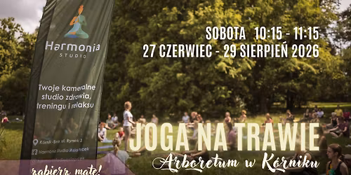 Joga na Trawie \/ K\u00f3rnik \/ Arboretum