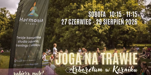 Joga na Trawie \/ K\u00f3rnik \/ Arboretum
