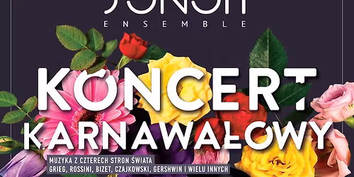 Koncert Karnawa\u0142owy. Grupa Operowa Sonori Ensemble