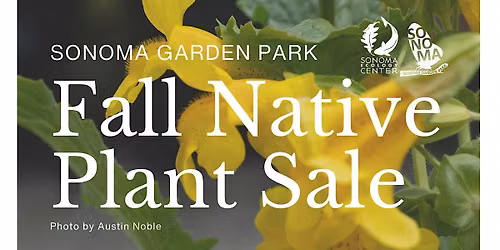 Fall Native Plant Sale at Sonoma Garden Park