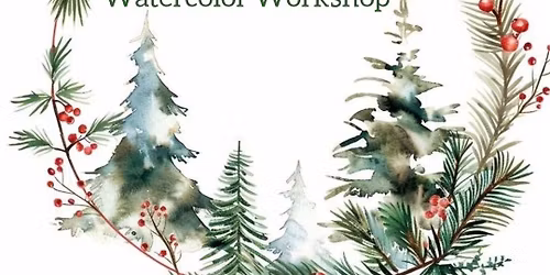 Winter Wreath Watercolor Workshop 
