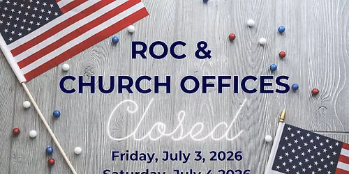 Closed Saturday, July 4