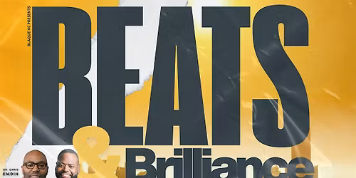 Beats x Brilliance: A BLAQUE KC Happy Hour