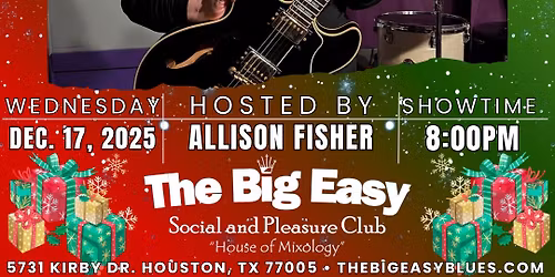 Houston Blues Society Blues Jam at The Big Easy Hosted by Allison Fisher