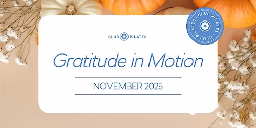 Gratitude in Motion