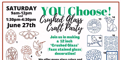 YOU Choose! Crushed Glass Craft Party