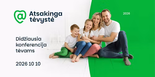 Konferencija "Atsakinga t\u0117vyst\u0117 2026"