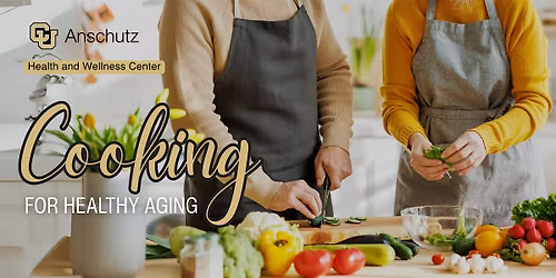 Cooking for Healthy Aging