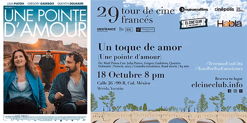 Un toque de amor / 29 Tour de Cine Francés en Mérida