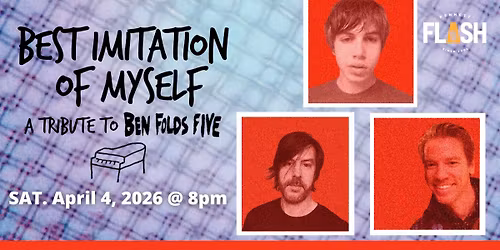Best Imitation of Myself: A Tribute to Ben Folds Five
