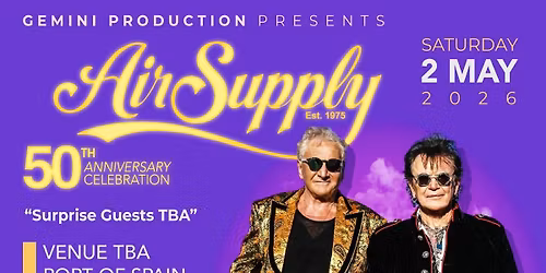 Air Supply 50th Anniversary Tour- Trinidad