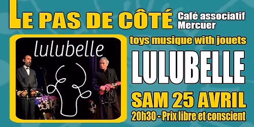Concert LULUBELLE - Samedi 25 avril 20h30