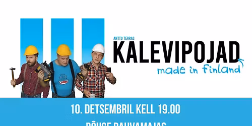 Vana Baskini Teatri etendus "Kalevipojad \u2013 Made in Finland!" R\u00f5uge rahvamajas