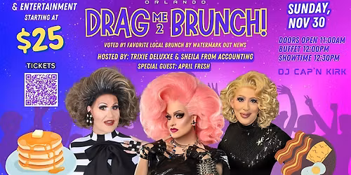 Drag Me 2 Brunch!  Orlando's Favorite Drag Brunch!