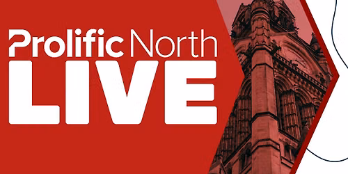 Prolific North Live 2026