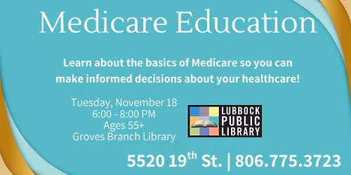 Medicare Education at Groves Branch Library