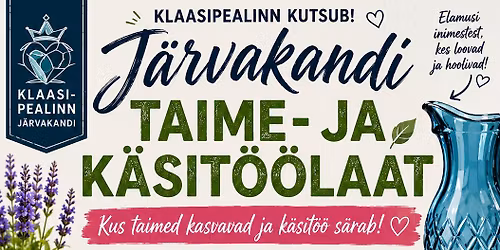 J\u00c4RVAKANDI TAIME- JA K\u00c4SIT\u00d6\u00d6LAAT! 07.06.2026