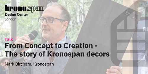 From Concept to Creation The story of Kronospan decors with Mark Bircham