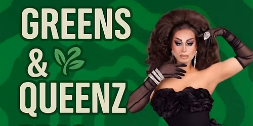 Greens & Qweenz